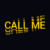 Call Me