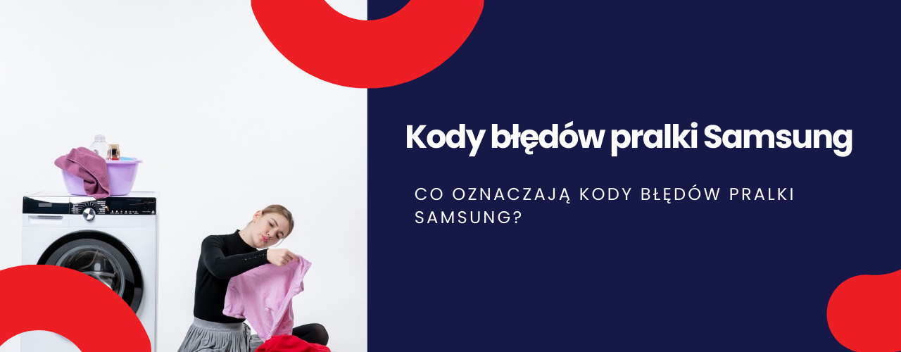 Kody błędów pralki Samsung